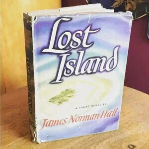 Lost Island by  James Norman Hall